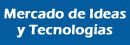 Mercado Ideas y Tecnologias